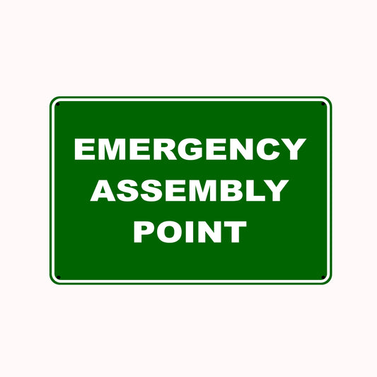 Emergency Assembly Point Sign